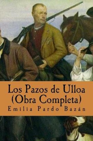 Cover of Los Pazos de Ulloa (Obra Completa)