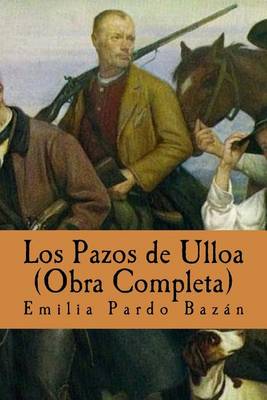 Book cover for Los Pazos de Ulloa (Obra Completa)