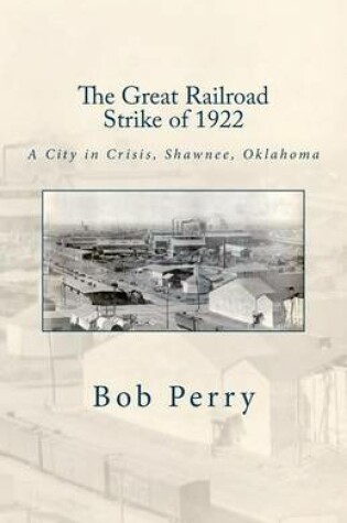 Cover of The Great Railroad Strike of 1922