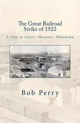 Book cover for The Great Railroad Strike of 1922