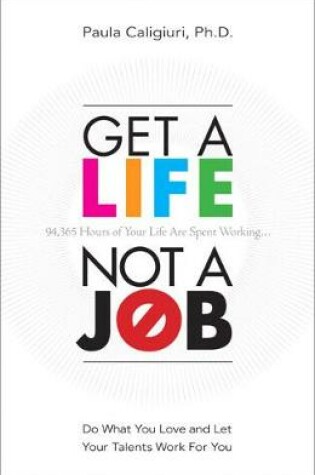 Cover of Get a Life, Not a Job