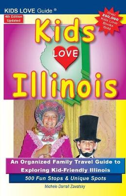 Book cover for KIDS LOVE ILLINOIS, 4th Edition
