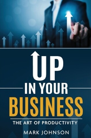 Cover of Up In Your Business