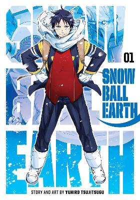 Book cover for Snowball Earth, Vol. 1