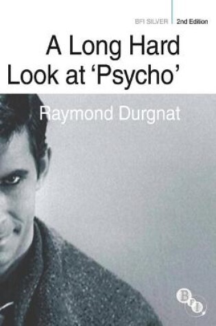 Cover of A Long Hard Look at 'Psycho'