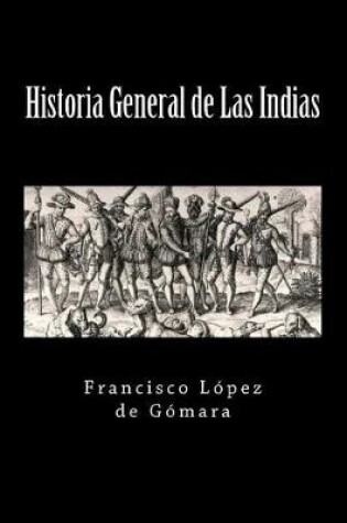 Cover of Historia General de Las Indias (Spanish Edition)