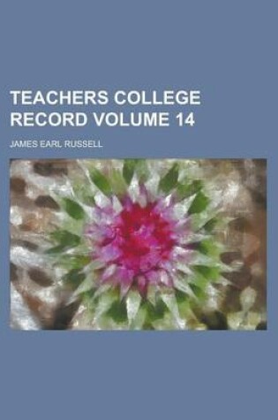 Cover of Teachers College Record Volume 14