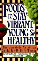 Book cover for Foods to Stay Vibrant, Young and Healthy