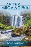 Book cover for After Miigaadiwin