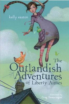 Book cover for The Outlandish Adventures of Liberty Aimes