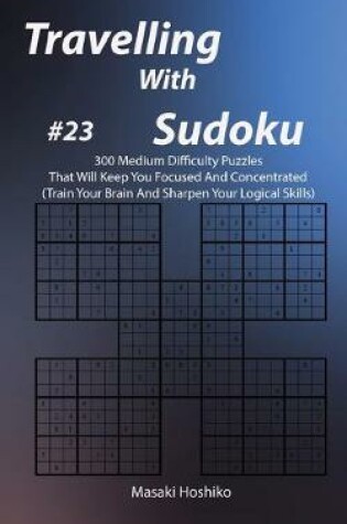 Cover of Travelling With Sudoku #23