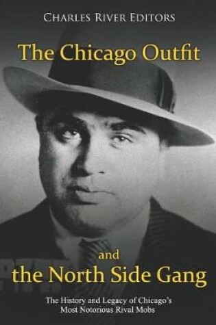 Cover of The Chicago Outfit and the North Side Gang