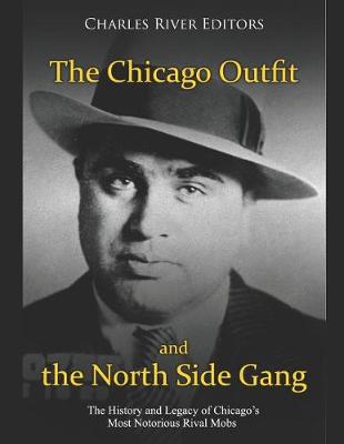 Book cover for The Chicago Outfit and the North Side Gang