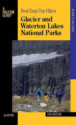 Book cover for Best Easy Day Hikes Glacier and Waterton Lakes National Parks, 2nd