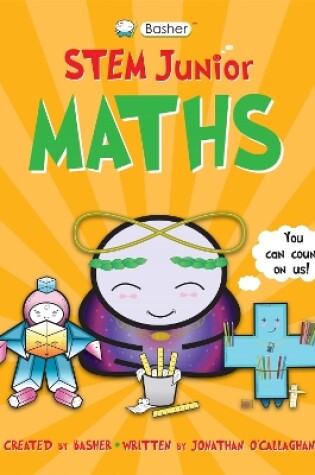 Cover of Basher STEM Junior: Maths