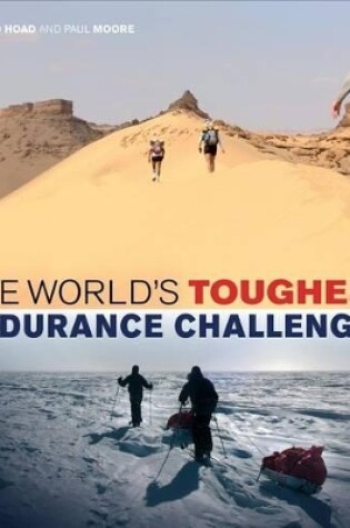 Cover of The World's Toughest Endurance Challenges