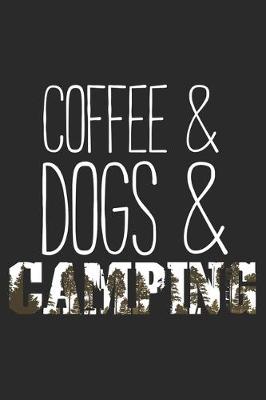 Book cover for Coffee & Dogs & Camping