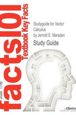 Cover of Studyguide for Vector Calculus by Marsden, Jerrold E., ISBN 9781429215084