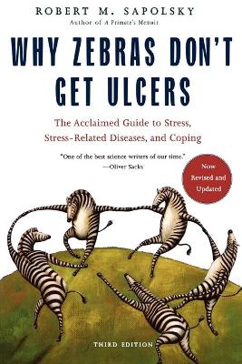 Book cover for Why Zebras Don't Get Ulcers -Revised Edition