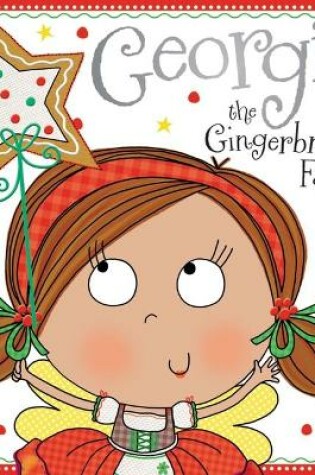 Cover of Georgie the Gingerbread Fairy Story Book