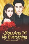 Book cover for You Are My Everything 16