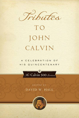 Book cover for Tributes to John Calvin