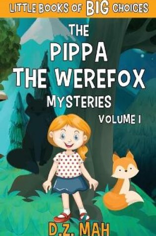 Cover of The Pippa the Werefox Mysteries