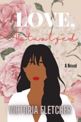 Cover of Love, Actualized