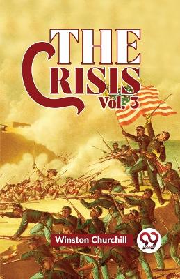 Book cover for The Crisis Vol 3