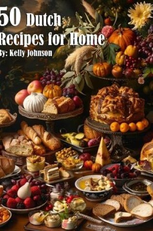 Cover of 50 Dutch Recipes for Home