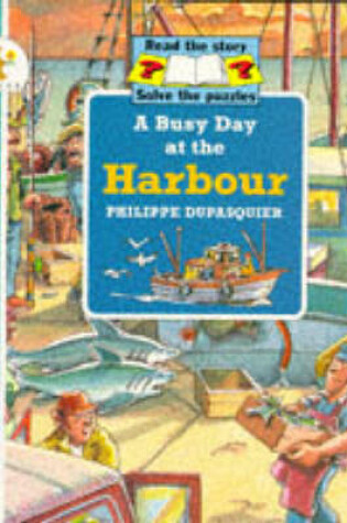 Cover of Busy Day At The Harbour