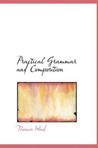 Cover of Practical Grammar and Composition