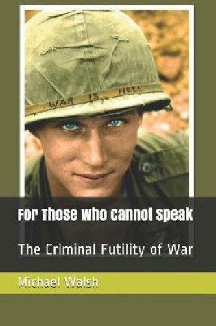 Cover of For Those Who Cannot Speak