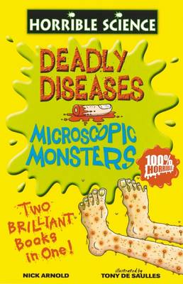 Book cover for Horrible Science Collection: Deadly Diseases and Microscopic Monsters