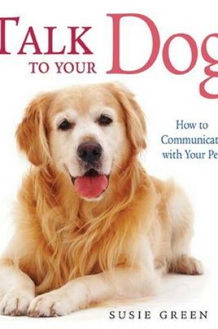 Cover of Talk to Your Dog
