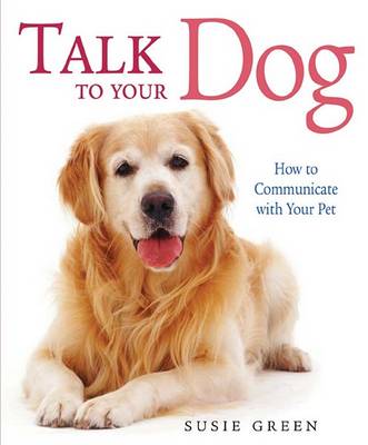 Book cover for Talk to Your Dog