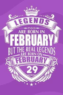 Book cover for Legends are born in February 29