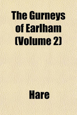 Book cover for The Gurneys of Earlham (Volume 2)