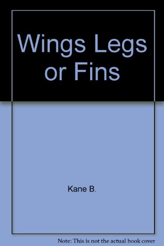 Book cover for Wings Legs or Fins