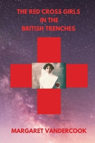 Cover of The Red Cross Girls in the British Trenches