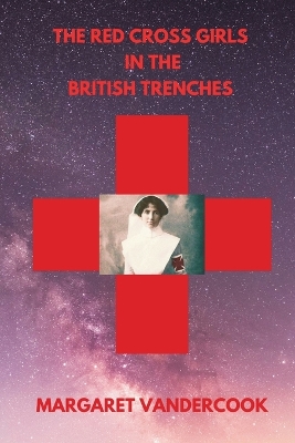 Book cover for The Red Cross Girls in the British Trenches