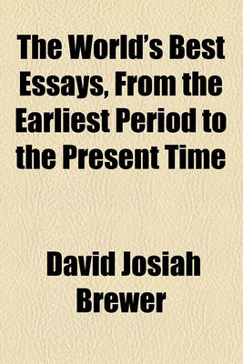 Book cover for The World's Best Essays, from the Earliest Period to the Present Time (Volume 9)