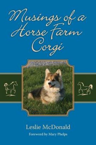 Cover of Musings of a Horse Farm Corgi