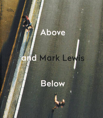 Book cover for Mark Lewis - Above and Below