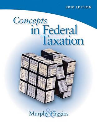 Book cover for Concepts in Federal Taxation 2010 (with Taxcut Tax Preparation Software CD-ROM and RIA Printed Access Card)