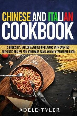 Cover of Chinese And Italian Cookbook