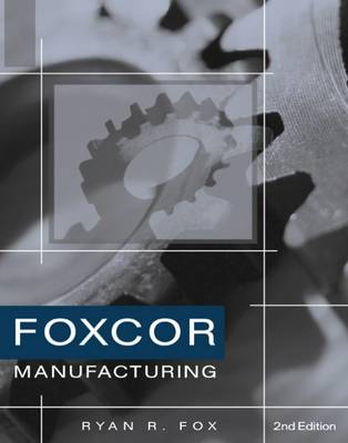 Book cover for Foxcor Manufacturing Company Practice Set