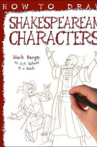 Cover of How To Draw Shakespearean Characters