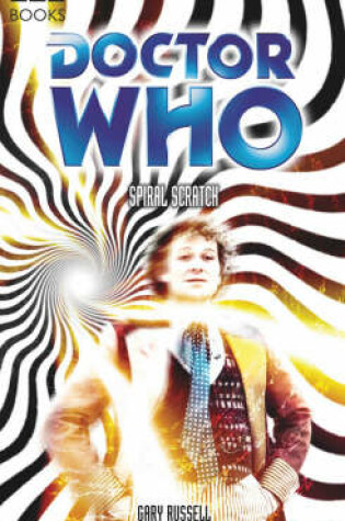 Cover of "Doctor Who", Spiral Scratch