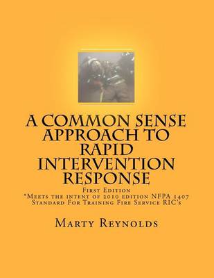 Book cover for A Common Sense Approach to Rapid Intervention Response